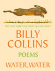 Front cover of the book 'Picador Water, Water.' by Billy Collins.