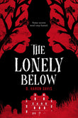 Front cover of the book 'The Lonely Below' by G. Haron Davis.