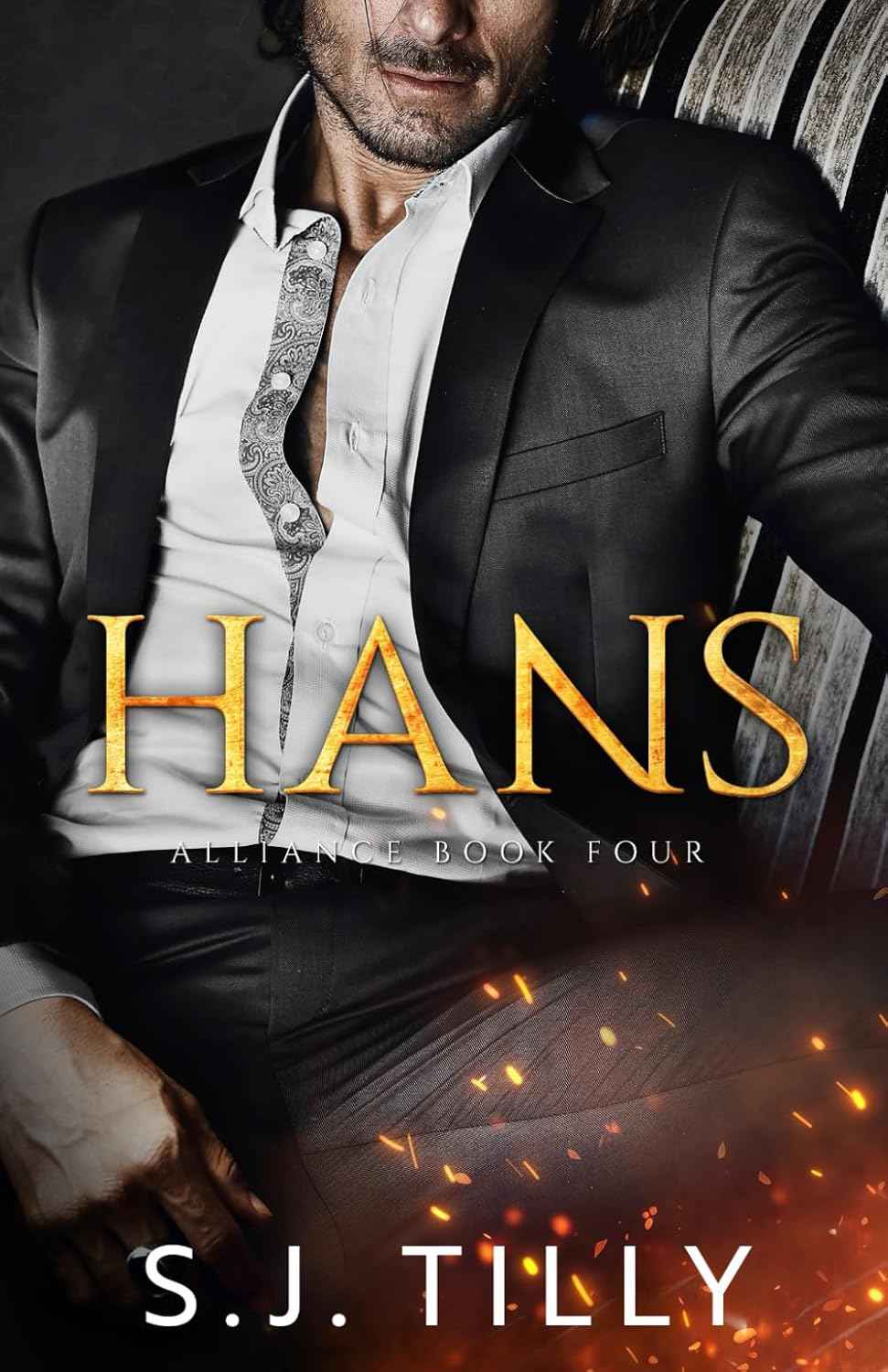 HANS: Alliance Series Book Four PaperbackÐ  by S.J. Tilly