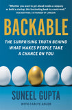 Front cover of the book 'Backable: The surprising truth behind what makes people take a chance on you' by Gupta,Suneel.