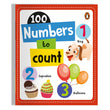 Front cover of the Board Book book '100 Numbers to Count: Board Book of Numbers 1 to 100 for PreSchool Kids, Toddlers' by Na.