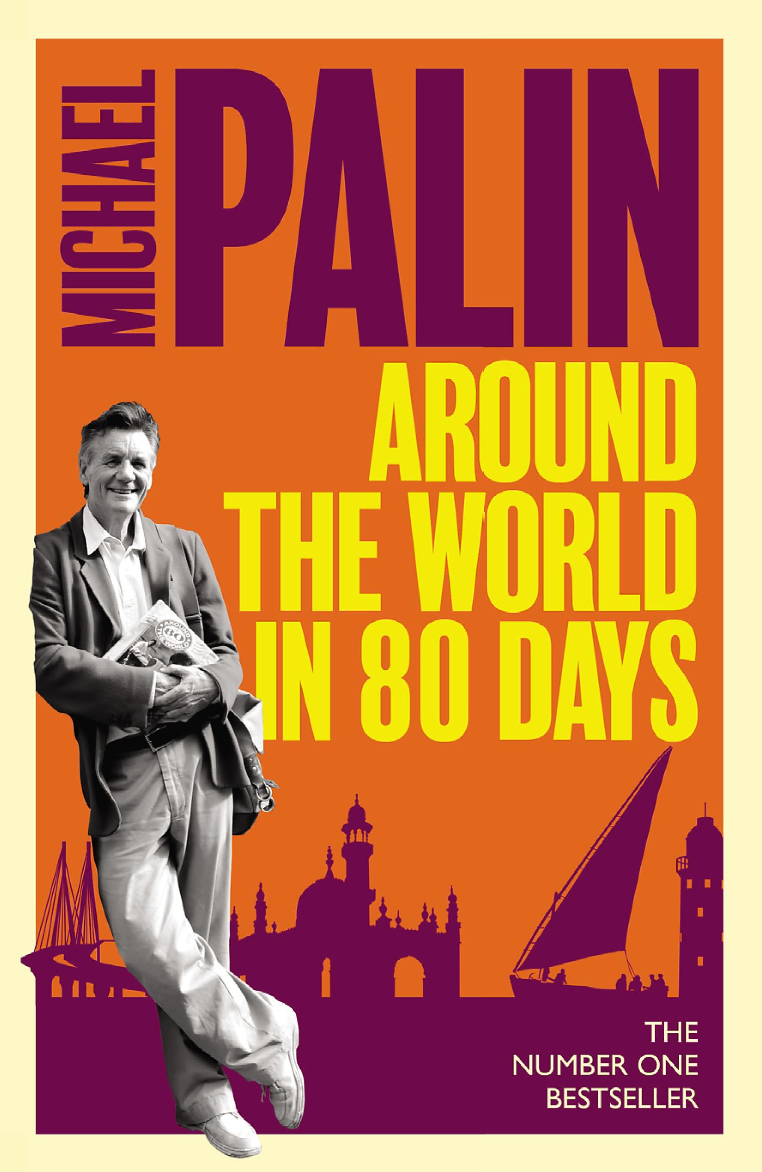 Front cover of the book 'Around The World In Eighty Days' by Michael Palin.