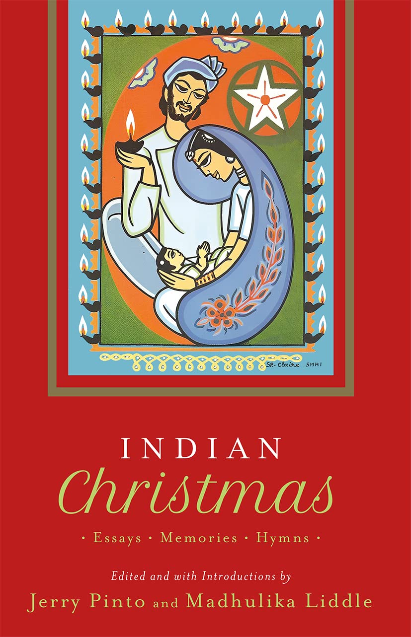 Front cover of the book 'Indian Christmas an Anthology' by Jerry Pinto, Madhulika Liddle (Eds).