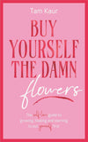Buy Yourself the Damn Flowers NYBooksHub