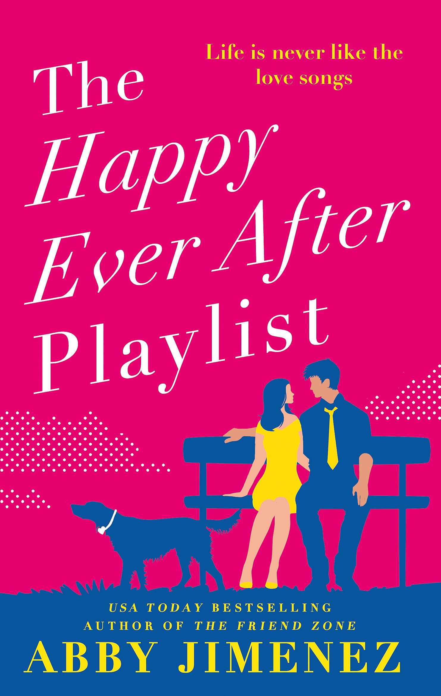 Front cover of the book 'The Happy Ever After Playlist: 'Full of Fierce Humour and Fiercer Heart' Casey McQuiston, New York Times Bestselling Aut' by Abby Jimenez.