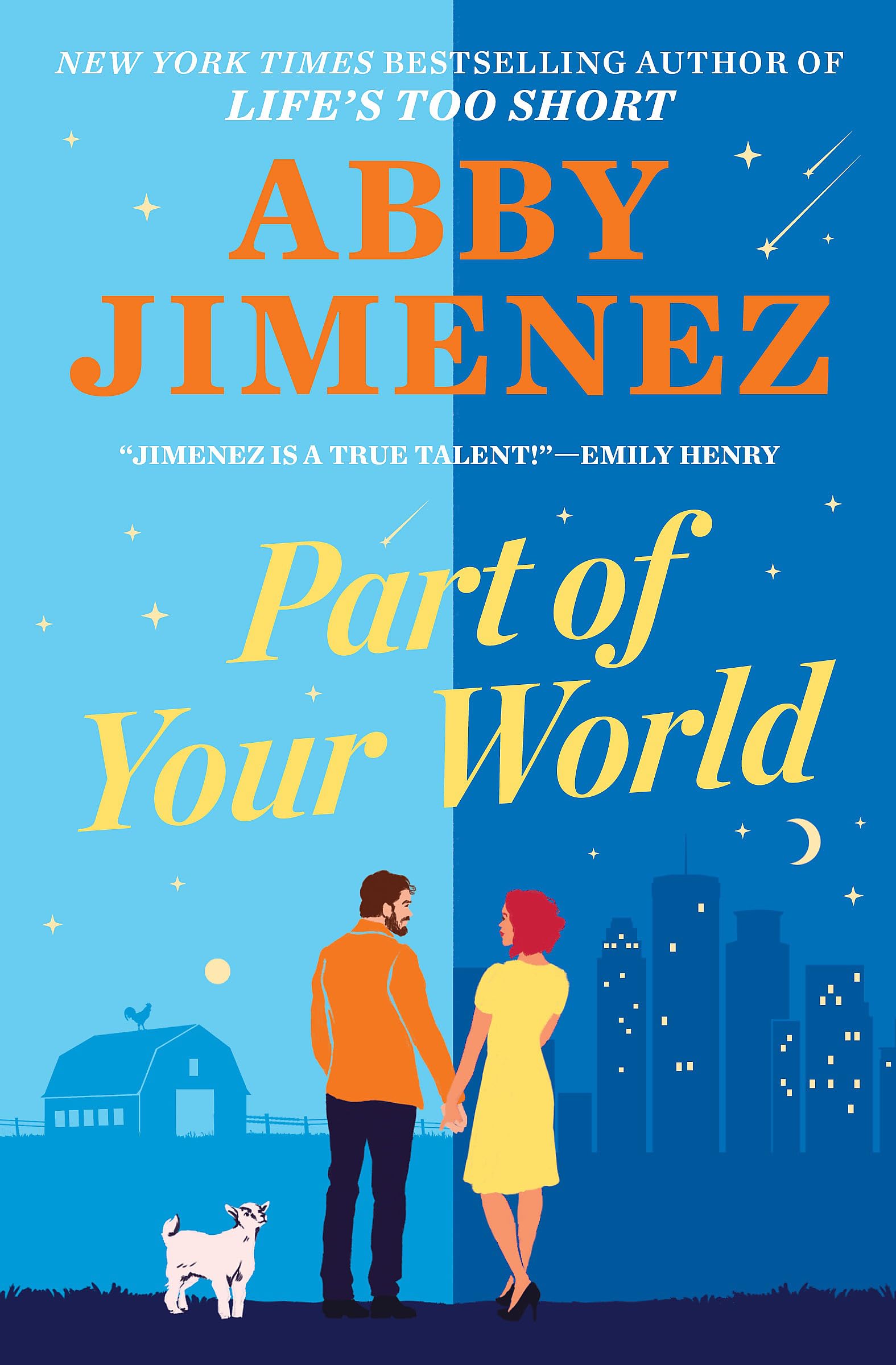 Front cover of the book 'Part of Your World: an irresistibly hilarious and heartbreaking romantic comedy' by Jimenez, Abby.
