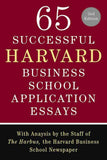 Front cover of the book '65 Successful Harvard Business School Application Essays, Second Edition: With Analysis by the Staff of The Harbus, the' by Harbus.