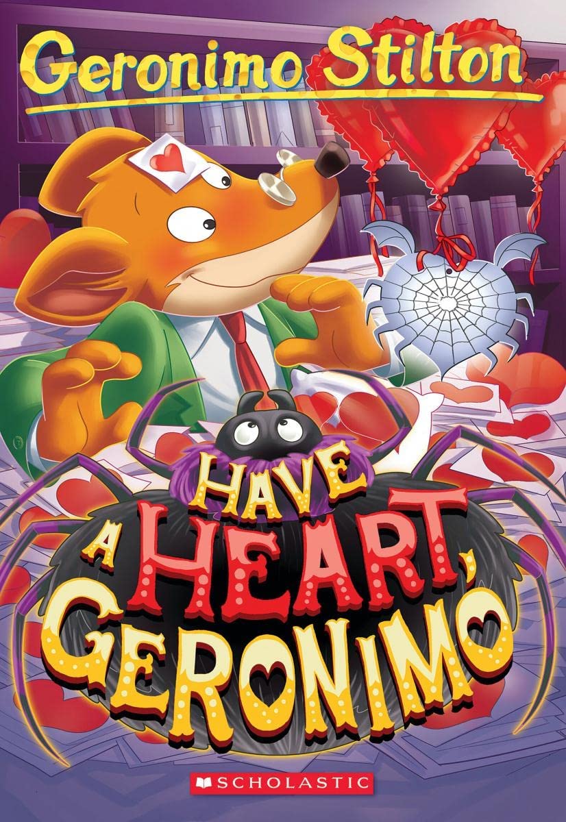 Front cover of the book 'Geronimo Stilton #80: Have A Heart, Geronimo' by Geronimo Stilton.