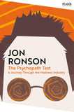 Front cover of the book 'Picador The Psychopath Test A Journey Through the Madness Industry (Picador Collection).' by Jon Ronson.