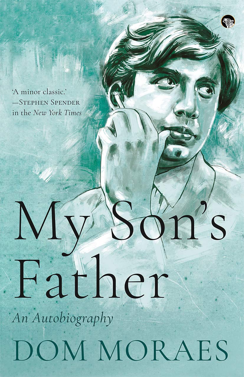 Front cover of the book 'My Son's Father' by Dom Moraes.