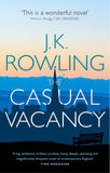 Front cover of the book 'The Casual Vacancy' by J K Rowling.