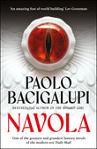 Front cover of the book 'Navola' by Paolo Bacigalupi.