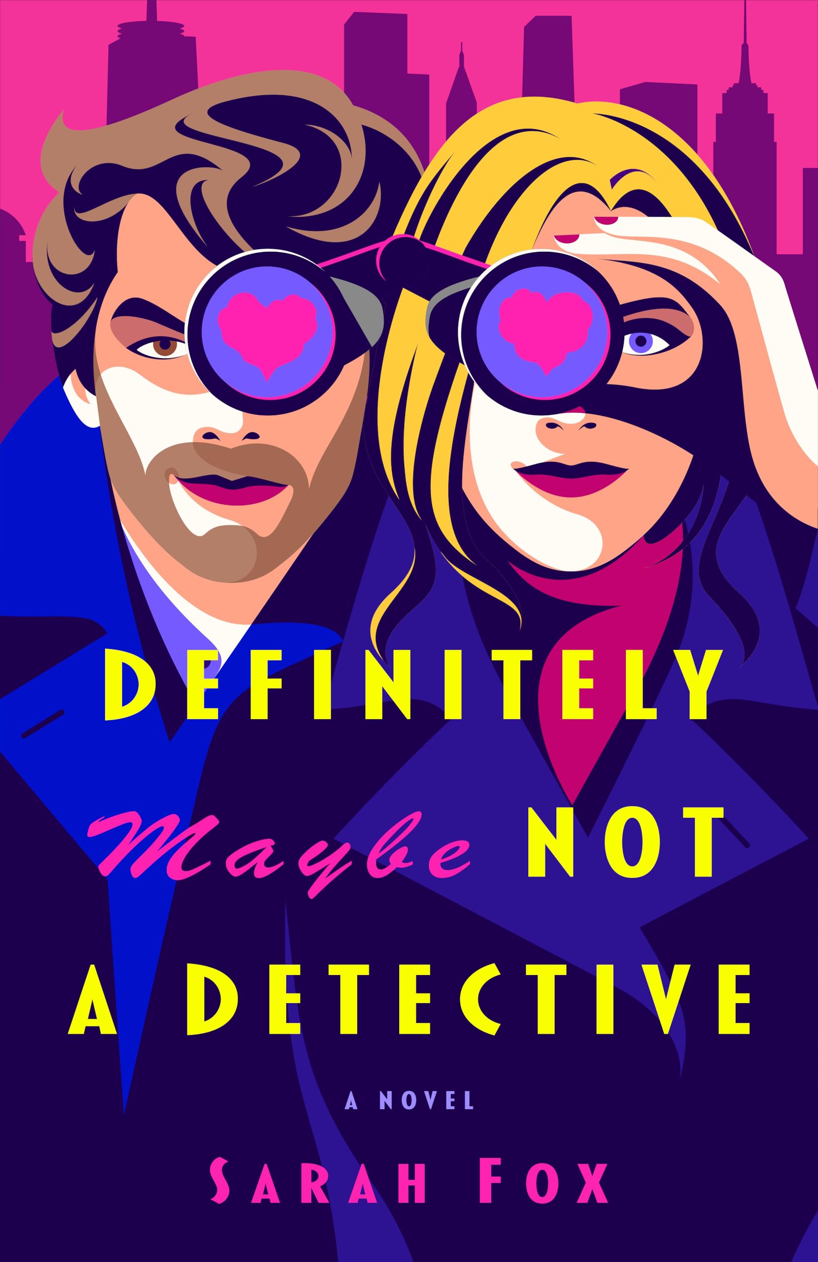 Front cover of the book 'Definitely Maybe Not a Detective: A Novel (The Wyatt Investigations Mysteries)' by Fox, Sarah.