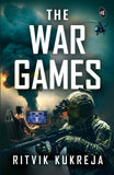 Front cover of the book 'The War Games' by Ritvik Kukreja.
