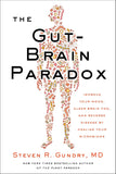 The Gut-Brain Paradox: Improve Your Mood, Clear Brain Fog, and Reverse Disease by Healing Your Microbiome (The Plant Paradox, 9) NYBooksHub