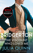Front cover of the book 'The viscount who loved me (bridgertons book 2)' by Quinn Julia.