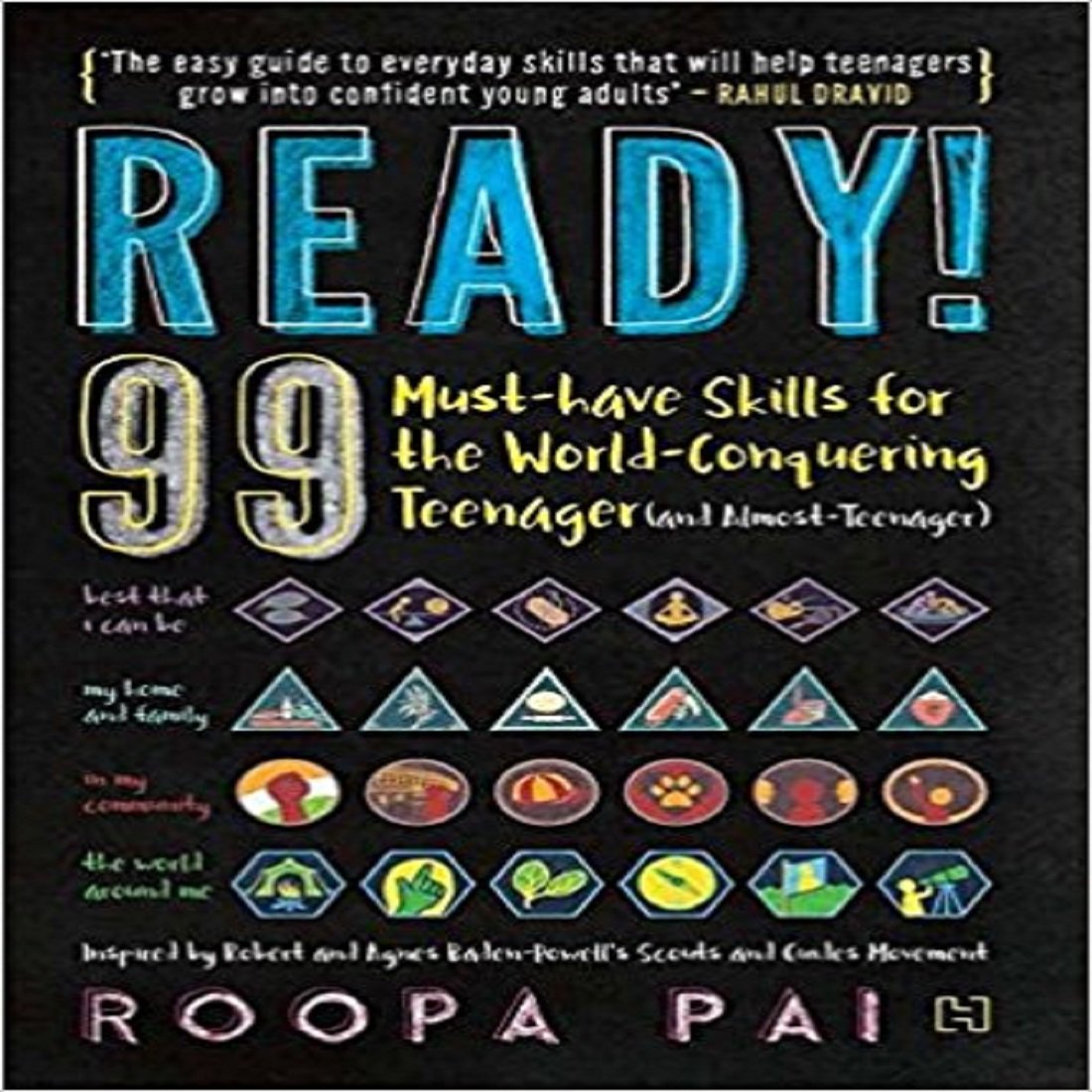 Front cover of the Paperback book 'Ready!: 99 Must-have Skills for the World-Conquering Teenager Roopa Pai' by Roopa Pai.