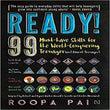 Front cover of the Paperback book 'Ready!: 99 Must-have Skills for the World-Conquering Teenager Roopa Pai' by Roopa Pai.