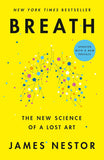 Breath: The New Science of a Lost Art NYBooksHub