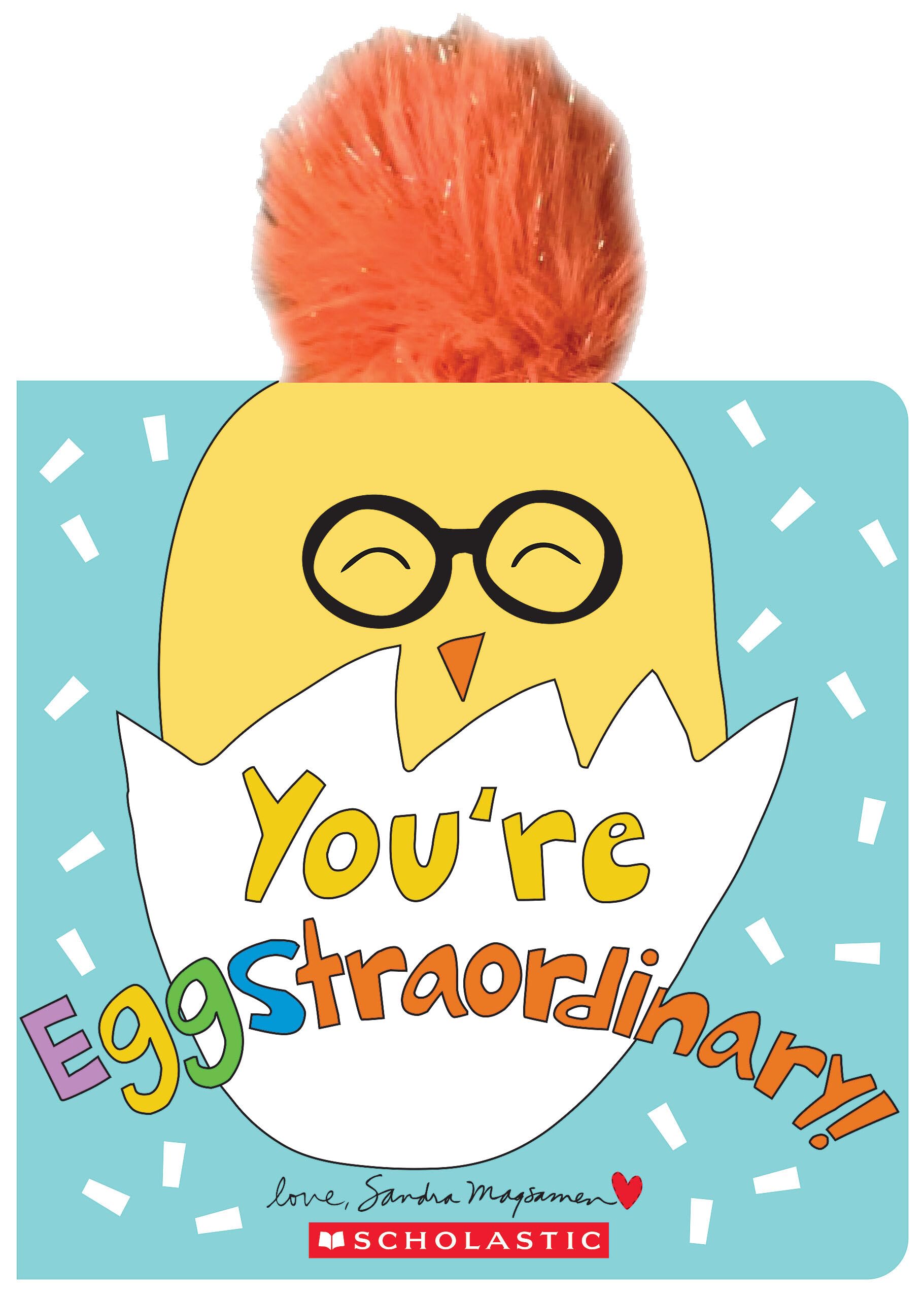 Front cover of the book 'You're Eggstraordinary' by Sandra Magsamen.