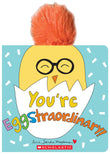 Front cover of the book 'You're Eggstraordinary' by Sandra Magsamen.