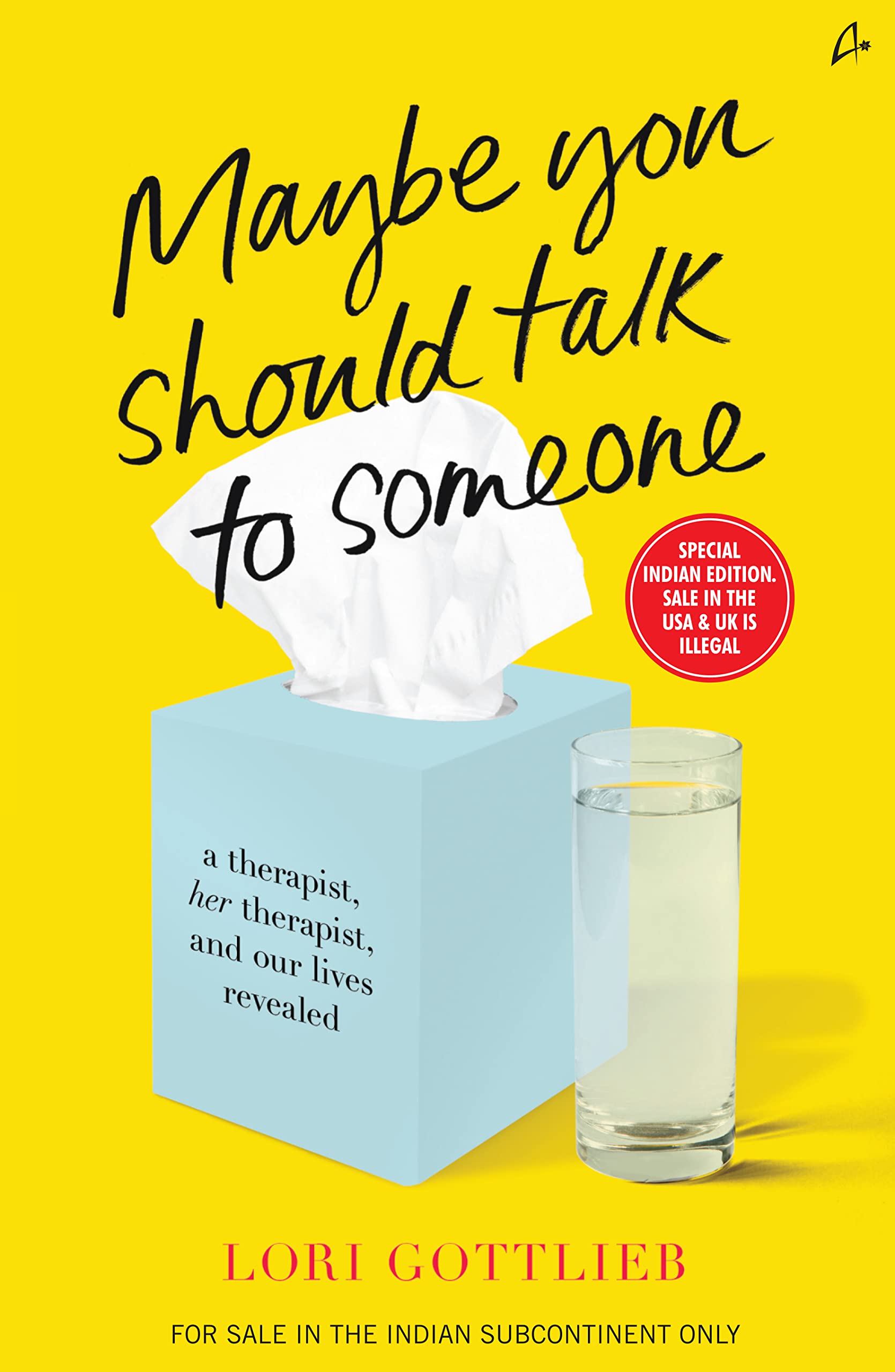 Front cover of the book 'Maybe You Should Talk To Someone' by Lori Gottlieb.