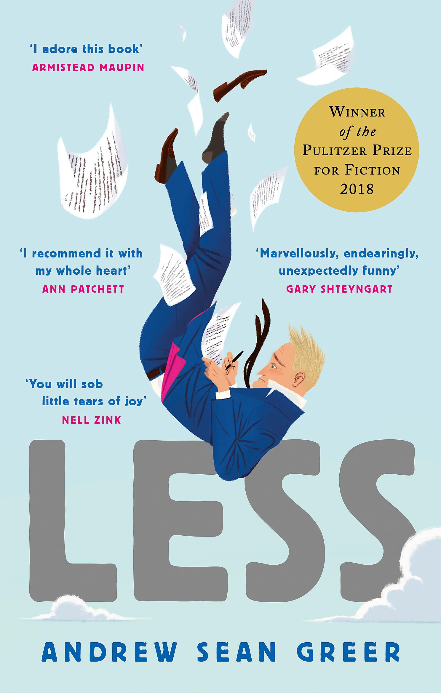 Front cover of the Paperback book 'Less: Winner of the Pulitzer Prize for Fiction 2018 Andrew Sean Greer' by Andrew Sean Greer.