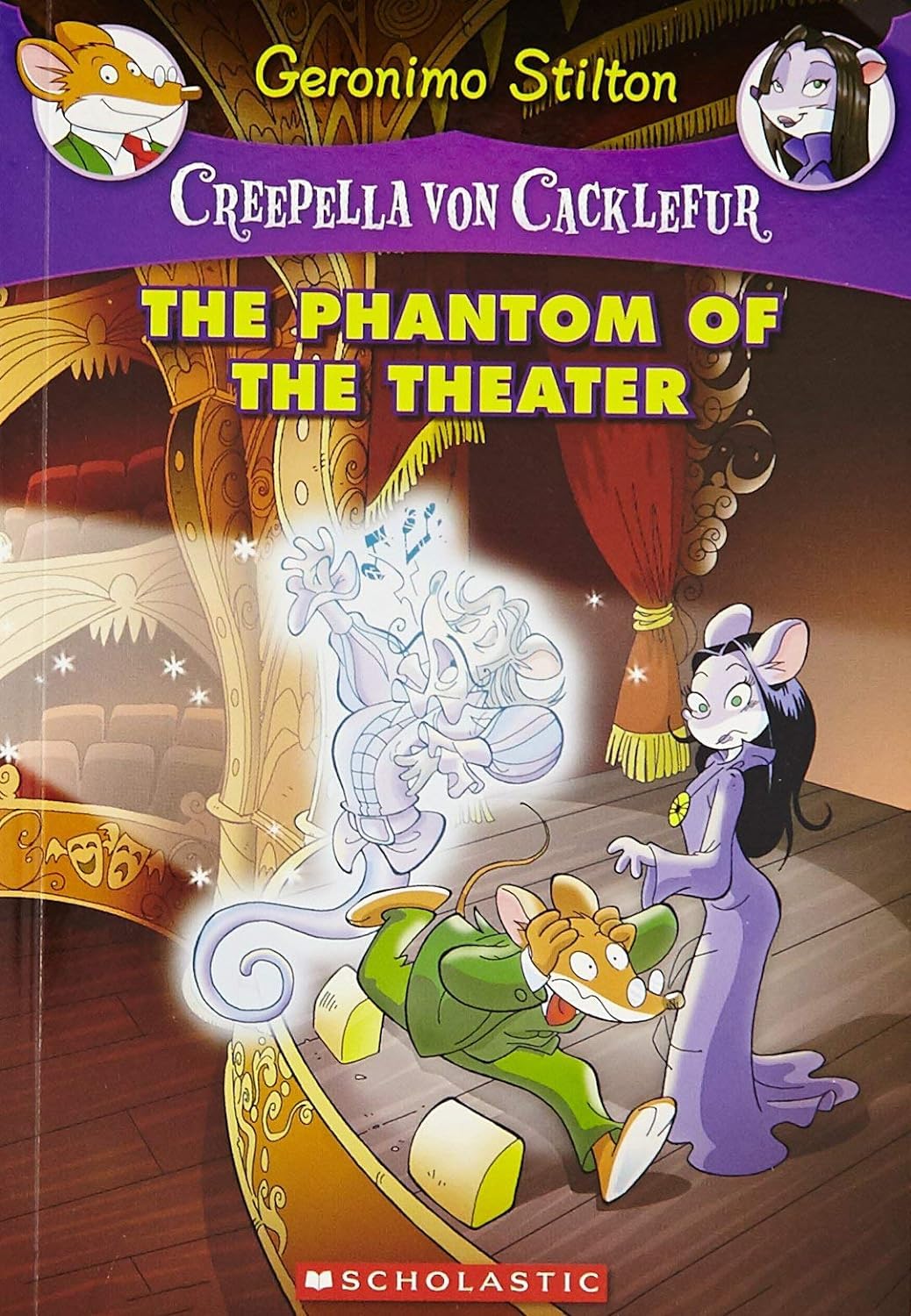 Front cover of the book 'Creepella Von Cacklefur #8: The Phantom Of The Theater Stilton, Geronimo' by Geronimo Stilton.