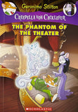 Front cover of the book 'Creepella Von Cacklefur #8: The Phantom Of The Theater Stilton, Geronimo' by Geronimo Stilton.