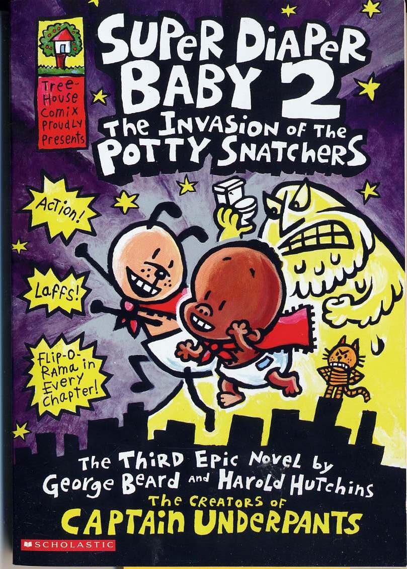 Super Diaper Baby #2: The Invasion of the Potty Snatchers (Captain Underpants) NYBooksHub