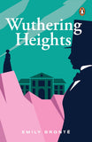 Front cover of the Paperback book 'Wuthering Heights (PREMIUM PAPERBACK, PENGUIN INDIA)' by Brontë, Emily.