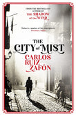 Front cover of the book 'THE CITY OF MIST' by Carlos Ruiz Zafon.