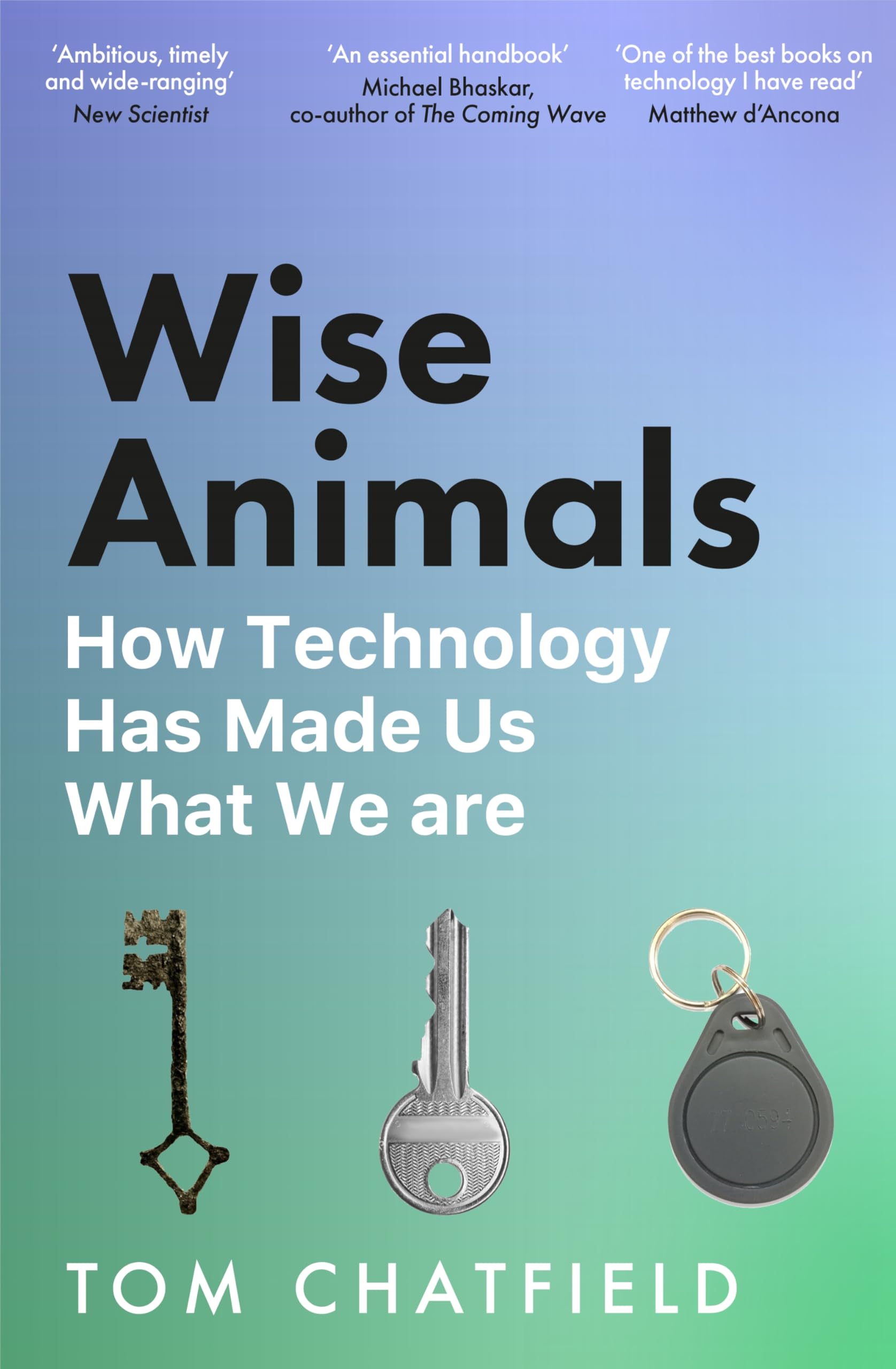 Front cover of the book 'Picador Wise Animals.' by Tom Chatfield.