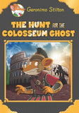 Front cover of the Hardcover book 'Geronimo Stilton SE: The Hunt for the Coliseum Ghost GERONIMO STILTON' by Geronimo Stilton.