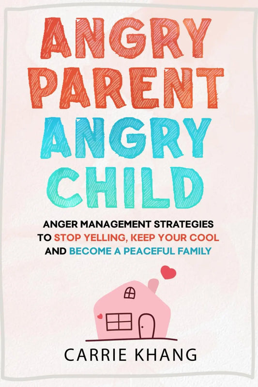 Angry Parent Angry Child:  Paperback image 1