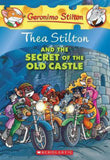 Front cover of the book 'GERONIMO STILTON: THEA STILTON AND THE SECRET OF THE OLD CASTLE' by Elisabetta Dami.