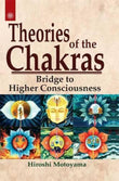 Theories of the Chakras : Bridge to Higher Consciousness NYBooksHub