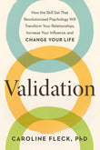 Front cover of the book 'Validation: The New Psychology of Influence' by Caroline Fleck.