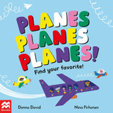 Front cover of the book 'Planes Planes Planes! (Find Your Favorite)' by Donna David, Nina Pirhonen.