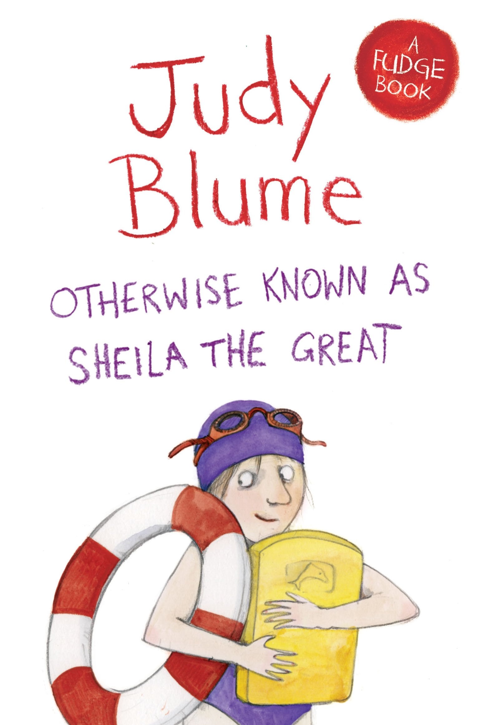 Front cover of the book 'Otherwise Known as Sheila the Great (Fudge)' by Blume, Judy.