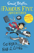 Front cover of the book 'Famous Five Colour Short Stories: George's Hair Is Too Long (Famous Five: Short Stories)' by Blyton, Enid.