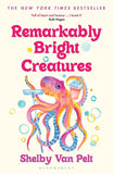 Remarkably Bright Creatures  -- PaperbackÐ   by Van Pelt Shelby Van Pelt