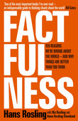 Front cover of the Hardcover book 'Factfulness: Ten Reasons We're Wrong About the World - and Why Things Are Better Than You Think [Jan 01, 201' by Hans Rosling.