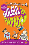 Front cover of the book 'Gulgul in Papadom' by Rajagopalan, Ashok.