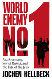 Front cover of the book 'World Enemy No. 1: Nazi Germany, Soviet Russia, and the Fate of the Jews' by Jochen Hellbeck.