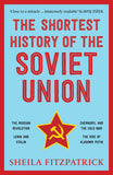 Front cover of the book 'PICADOR INDIA The Shortest History of the Soviet Union' by Sheila Fitzpatrick.