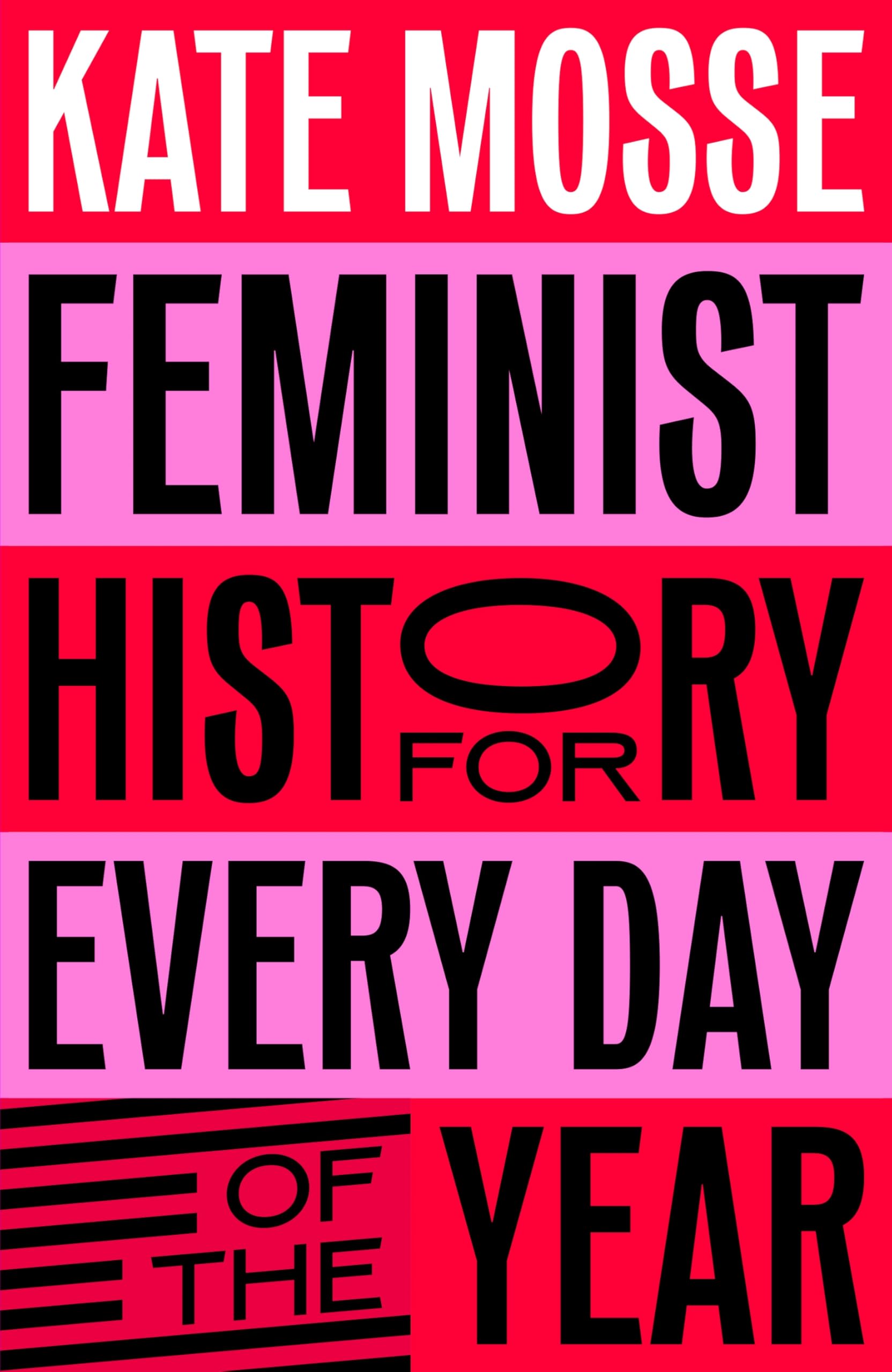 Front cover of the book 'MACMILLAN Feminist History for Every Day of the Year.' by Kate Mosse.