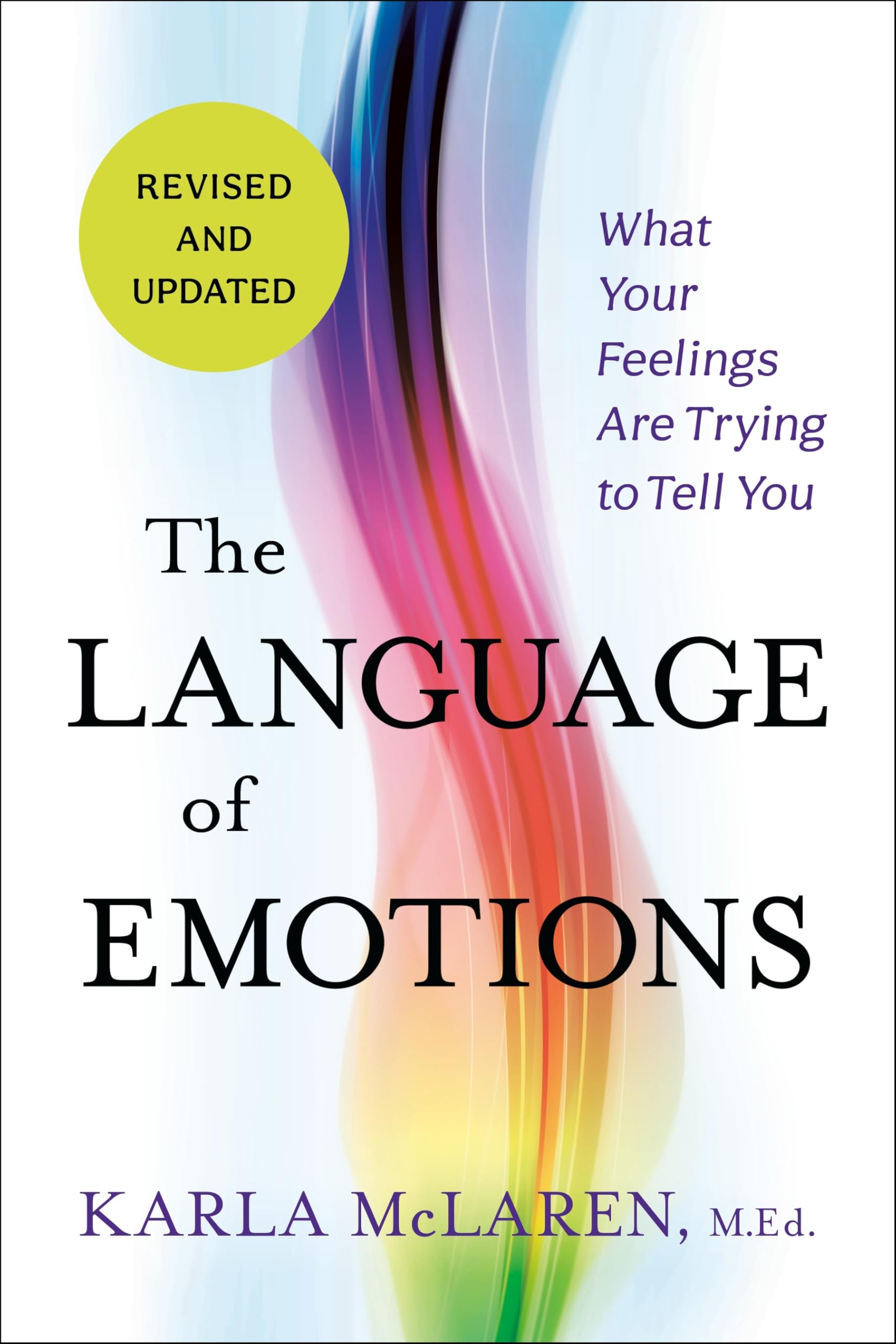 Front cover of the book 'The Language of Emotions: What Your Feelings Are Trying to Tell You: Revised and Updated' by Karla McLaren..