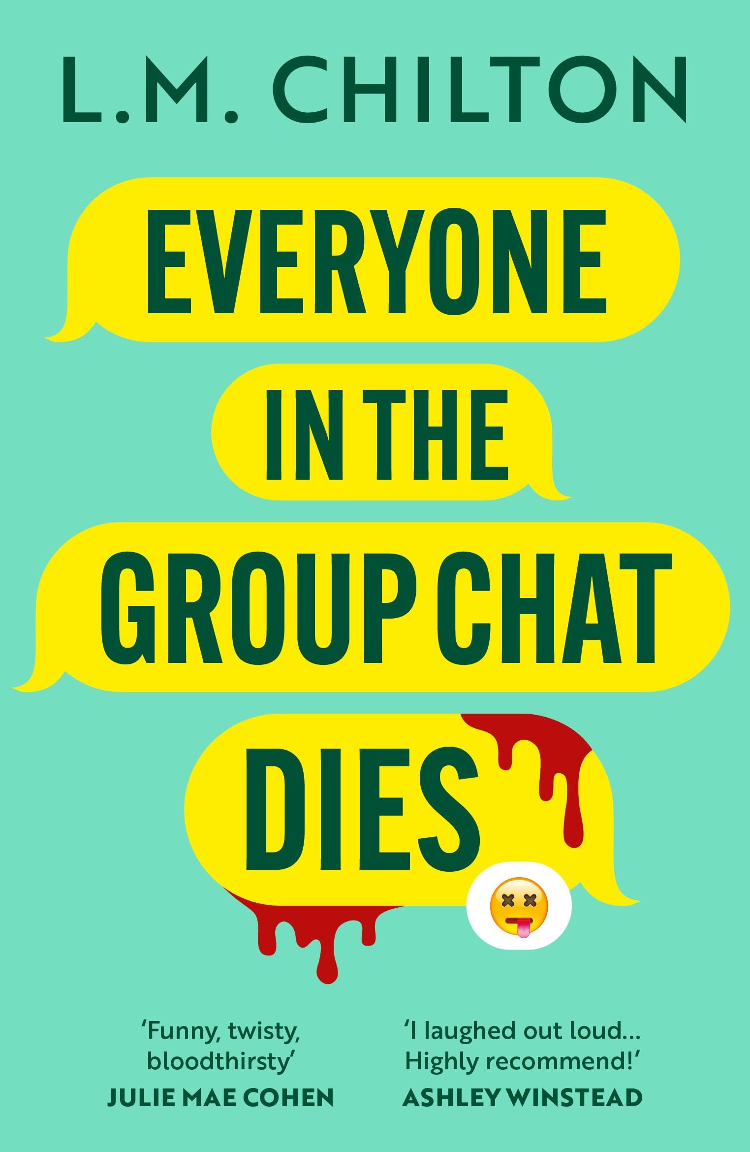 Front cover of the book 'Head of Zeus -- an Aries Book Everyone in the Group Chat Dies The addictive serial killer thriller that has everyone lau' by L.M. Chilton.