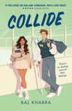 Front cover of the book 'Collide' by Bal Khabra.